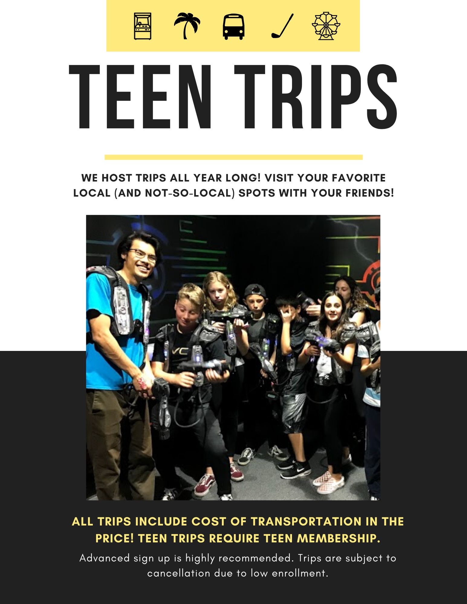 Teen Trips throughout the year